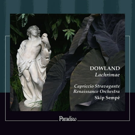 Capriccio Stravagante Renaissance Orchestra - Dowland: Lachrimae - Music & Performance - CD