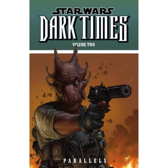 Pre-Owned Star Wars: Dark Times Volume 2 - Parallels (Paperback) 1593079451 9781593079451