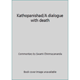 thumbnail image 1 of Pre-Owned Kathopanishad/A dialogue with death (Paperback) 8175971487 9788175971486, 1 of 1