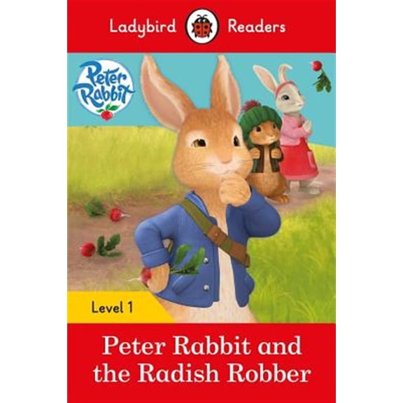 Pre-Owned Ladybird Readers Peter Rabbit and the Radish Robber: Level 1, (Paperback)