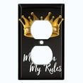 thumbnail image 2 of Metal Light Switch Plate Outlet Cover (My Room My Rules Crown - Single Duplex), 2 of 2