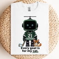 thumbnail image 3 of Every Goal Is For My Cat T-Shirt, 3 of 5