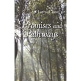 thumbnail image 1 of Pre-Owned Promises and Pathways - Finding Your Way to God's Promised Gifts (Paperback), 1 of 1