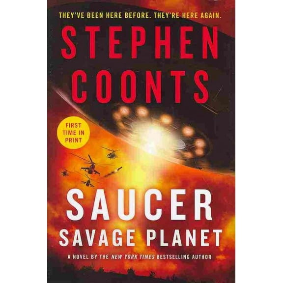 Pre-Owned Saucer : Savage Planet, Hardcover by Coonts, Stephen, ISBN 1250061989, ISBN-13 9781250061980