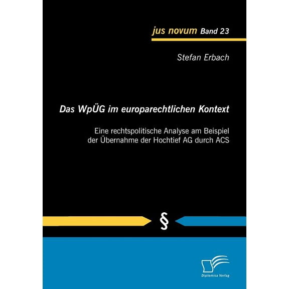 Das WpÜG im europarechtlichen Kontext (Paperback)