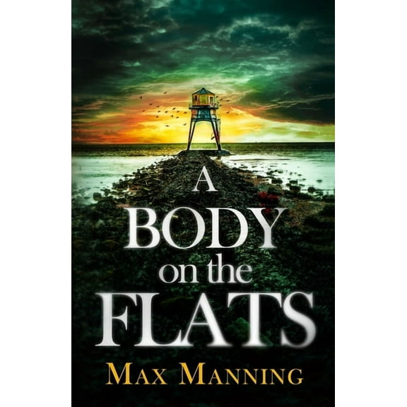 A Kane and Granger Thriller A Body on the Flats: an absolutely gripping British crime thriller full of twists, Book 1, (Paperback)