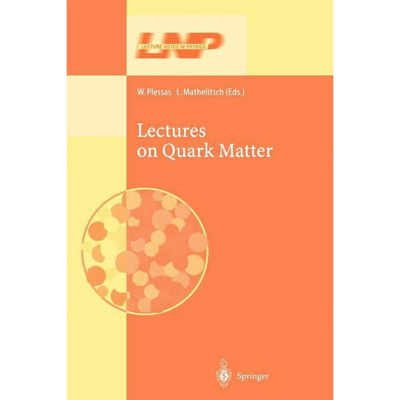 Lecture Notes in Physics Lectures on Quark Matter, Book 583, (Paperback)