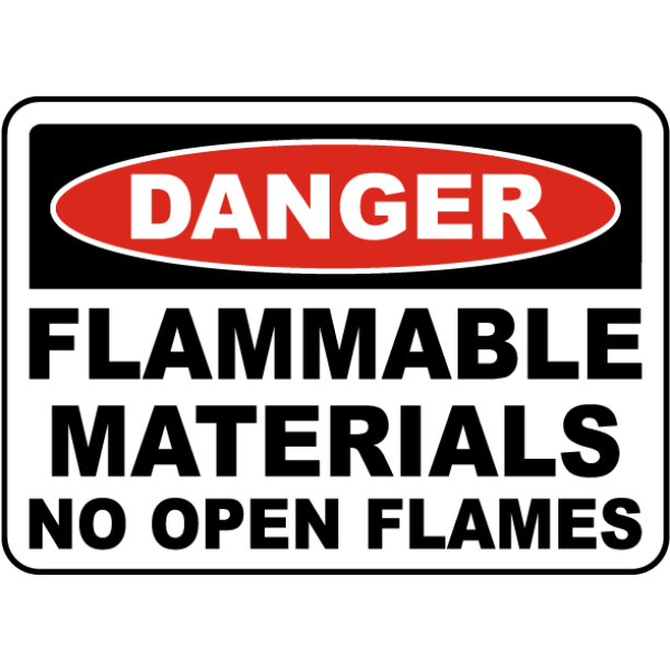 Flammable Materials No Open Flame Safety Notice Signs For Work Place