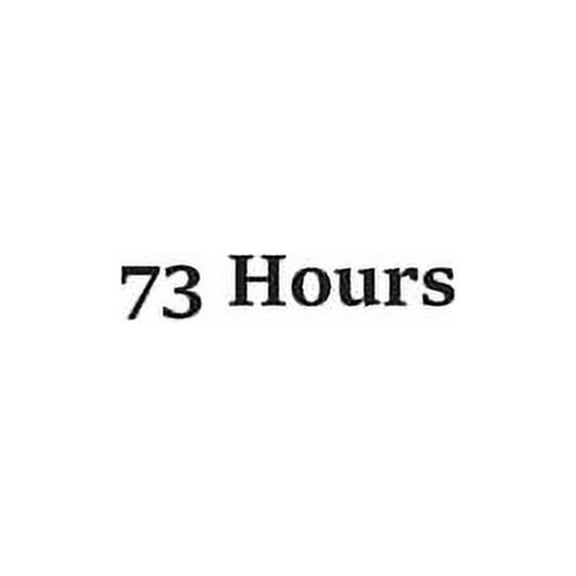 73 Hours (Paperback)