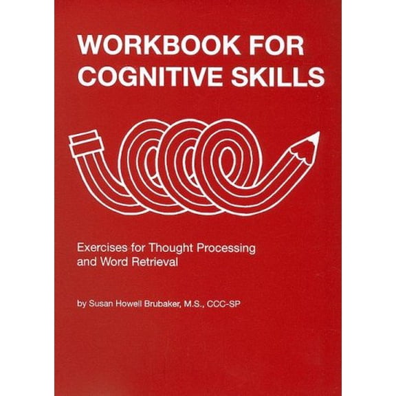 Pre-Owned Workbook for Cognitive Skills: Exercises for Thought Processing and Word Retrieval (William Beaumont Hospital Speech and Language Pathology Ser.) (Plastic Comb) 0814319033 9780814319031