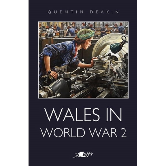 Wales in World War 2 (Paperback)