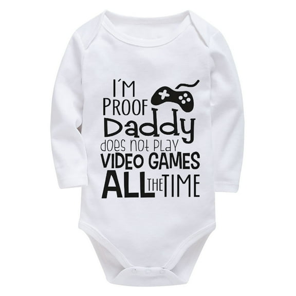 I'm Proof Daddy Does Not Play Video Games All The Time Baby Out of Hospital Outfit Long Sleeve Boy Newborn Outfit White Baby