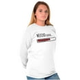 thumbnail image 4 of Weekend Loading Bar Computer Nerdy Long Sleeve TShirt Men Women Brisco Brands S, 4 of 6