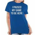 thumbnail image 4 of I Paused My Game to Be Here Cranky Plus Size Crewneck Graphic Tee Shirt Brisco Brands 2X, 4 of 5