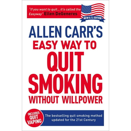 Allen Carr's Easyway: Allen Carr's Easy Way to Quit Smoking Without Willpower - Incudes Quit Vaping: The Best-Selling Quit Smoking Method Updated for the 21st Century (Best Way To Sell A Piano)