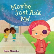 Maybe Just Ask Me!, (Hardcover)