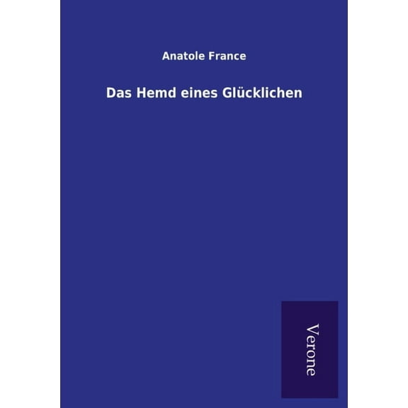 Das Hemd eines Glücklichen (Paperback)