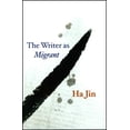 thumbnail image 1 of L'écrivain en Tant Que Migrant (le Riz University Campbell Conférences), 1 of 2