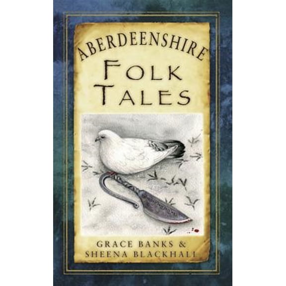 Pre-Owned Folk Tales: United Kingdom: Aberdeenshire Folk Tales (Paperback)