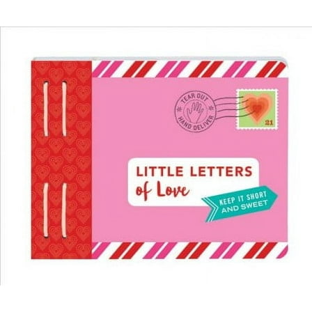Letters to: Little Letters of Love : Keep It Short and Sweet (Other)