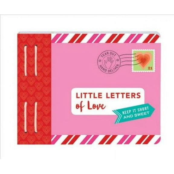 Letters to: Little Letters of Love : Keep It Short and Sweet (Other)