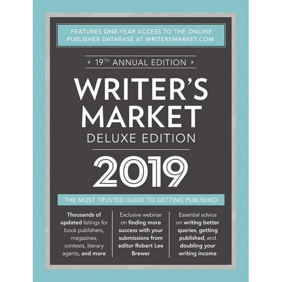 Market Writer's Market Deluxe Edition 2019: The Most Trusted Guide to Getting Published, Book 2019, (Paperback)