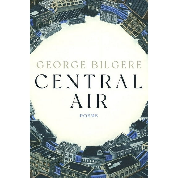 Pitt Poetry Central Air: Poems, (Paperback)