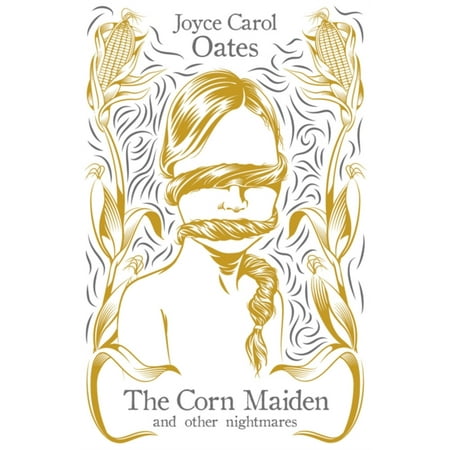 Corn Maiden Kachina - The Corn Maiden: And Other Nightmares (Paperback)