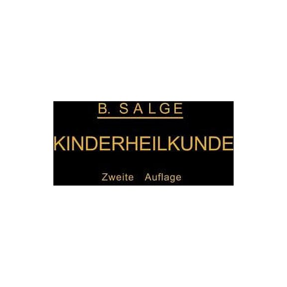 EinfÃ¼hrung in Die Moderne Kinderheilkunde. Ein Lehrbuch FÃ¼r Studierende Und Ãrzte, (Paperback)