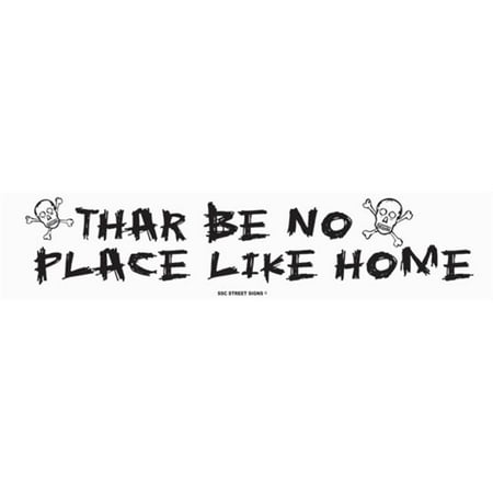 Paradise Surf Sign - Seaweed Surf Co AA126 Thar Be No Place Like Home signs