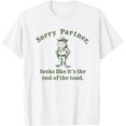 thumbnail image 1 of Western Sorry Partner Looks Like Its The End of The Toad Camiseta, 1 of 2