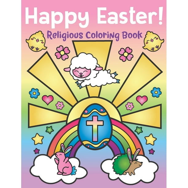 Download Happy Easter Religious Coloring Book Of Christian Coloring Quotes And Cute Easter Bunny Spring Designs Easter Basket Stuffers For Kids And Adults Paperback Walmart Com Walmart Com