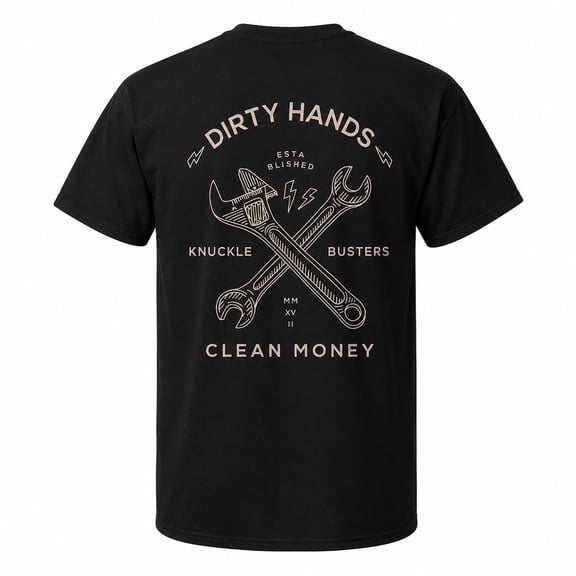 Dirty Hands Clean Money Wrench Back Graphic T-Shirt, Unisex Classic Fit Tee