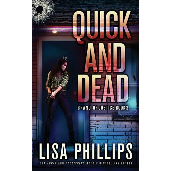 Brand of Justice Quick and Dead, Book 3, (Paperback)