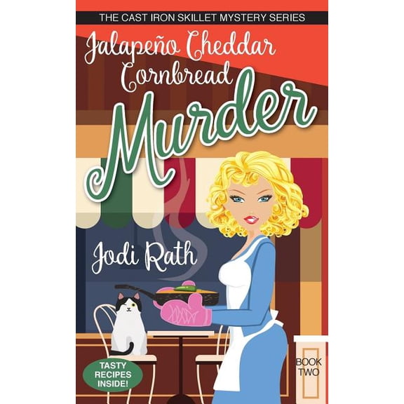 Cast Iron Skillet Mystery Jalapeño Cheddar Cornbread Murder, Book 2, (Paperback)