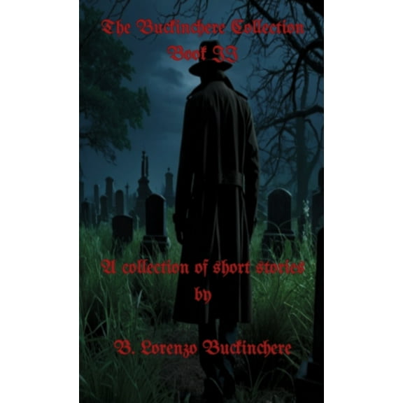 The Buckinchere Collection II, (Hardcover)