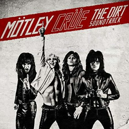 The Dirt Soundtrack (The Best Of Motley Crue)
