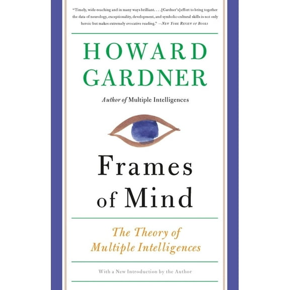 Frames of Mind: The Theory of Multiple Intelligences, (Paperback)