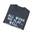 thumbnail image 4 of Work Play Funny Parody Novelty Sarcasm Motivational T-Shirts, 4 of 4