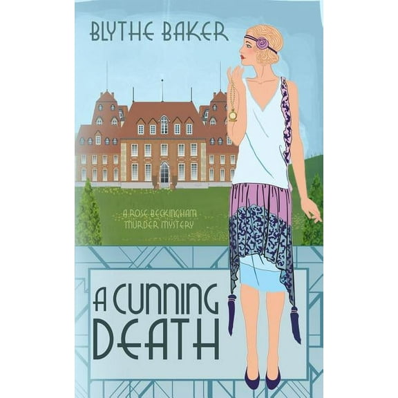 Rose Beckingham Murder Mystery: A Cunning Death (Paperback)