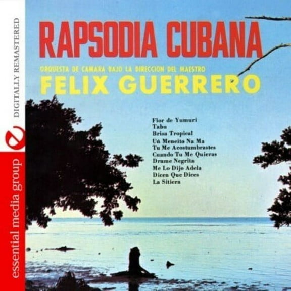 Felix Guerrero - Rapsodia Cubana - Latin - CD
