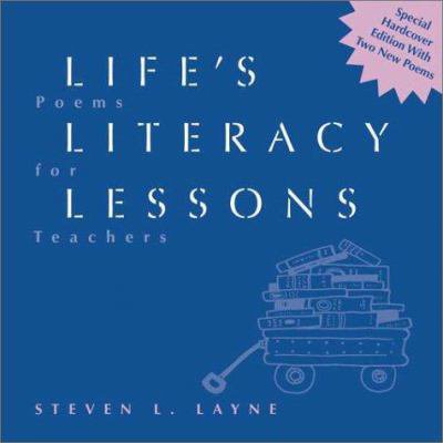 Pre-Owned Life's Literacy Lessons: Poems for Teachers (Hardcover) 0872072770 9780872072770