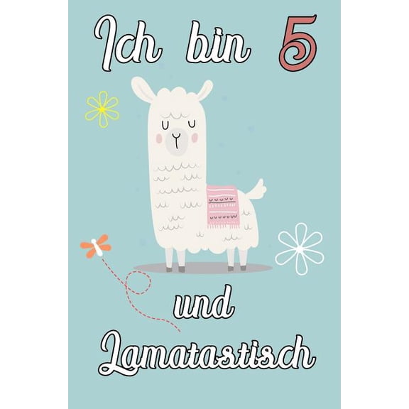 Ich bin 5 und Lamatastisch: Lama mit Decke Schreibheft mit 120 linierten Seiten, Notizheft in ca. DIN A5, ein Perfektes , (Paperback)