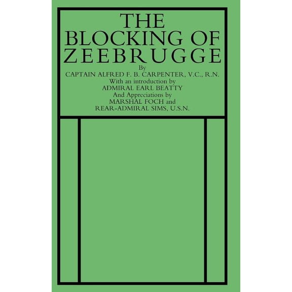 Blocking of Zeebrugge (Paperback)
