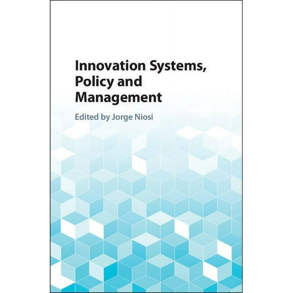 Innovation Systems, Policy and Management (Hardcover)
