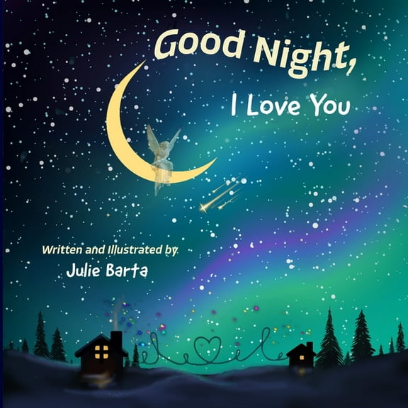 Good Night, I Love You, (Paperback)