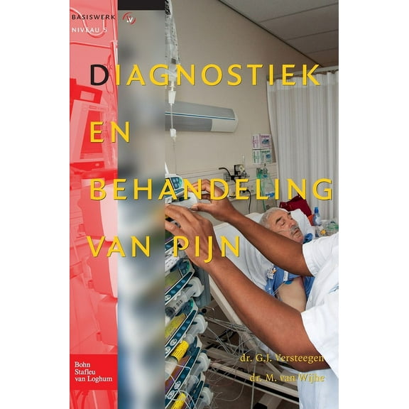 Diagnostiek En Behandeling Van Pijn, (Hardcover)