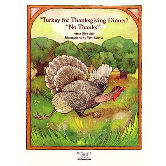 Pre-Owned Turkey for Thanksgiving Dinner? No Thanks! (Small Books) (Stories the Year 'round) (Paperback) 1581052243 9781581052244