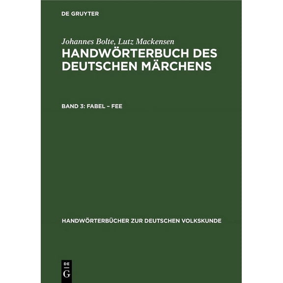 Handwörterbücher Zur Deutschen Volkskund Fabel - Fee, (Hardcover)