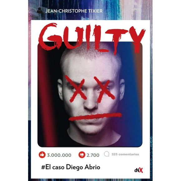 Guilty El Caso Diego Abrio Del Nuevo Extremo